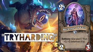 Highlights From Trying To Climb With C'thun-tock Warlock!
