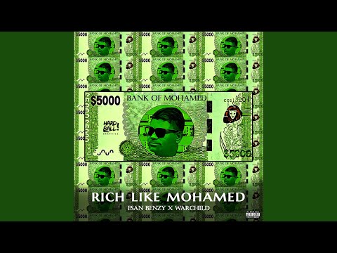 Rich Like Mohamed (feat. Warchild592)