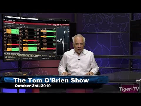 October 3rd, 2019 - Tom O'Brien Show on TFNN