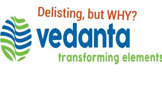 Why is #Vedanta #stock delisting? @The Profitt Curve