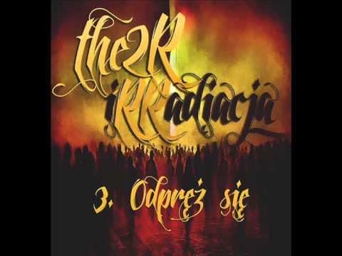 03. The2R - Odpręż się