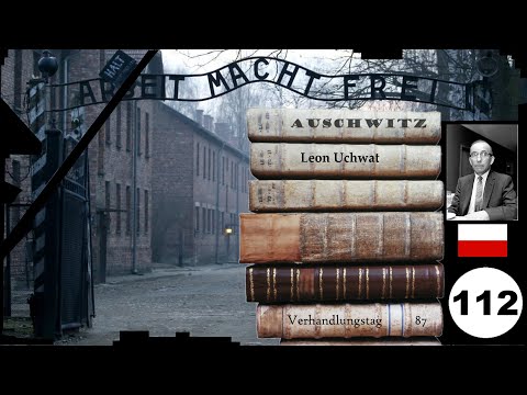 (112) Zeuge: 🇵🇱 Leon Uchwat - Frankfurter-Auschwitz-Prozess