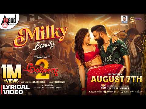 Milky Beauty Song | Ayogya 2 | Sathish Ninasam | Rachita Ram | S Mahesh Kumar | M Mune Gowda | AJ — Ayogya 2