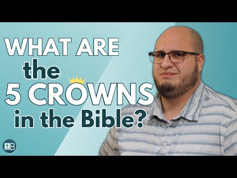 What are the 5 crowns mentioned in the Bible?