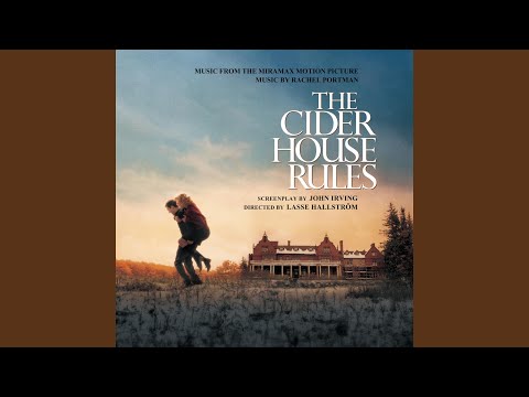 Pickers Leave (From "The Cider House Rules" Score)
