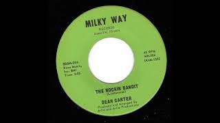 Dean Carter - The Rockin Bandit (Milky Way)
