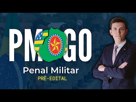 👮 Concurso Polícia Militar do Goiás (PMGO) | PRÉ-EDITAL - Penal Militar: Questões Comentadas