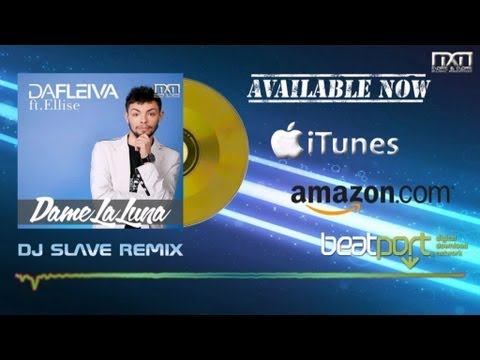 Da Fleiva Ft. Ellise - Dame La Luna (Dj Slave Remix)