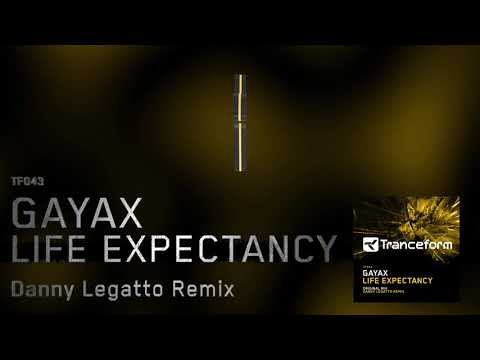 Gayax - Life Expectancy (Danny Legatto Remix) [TF043] *PreOrder*