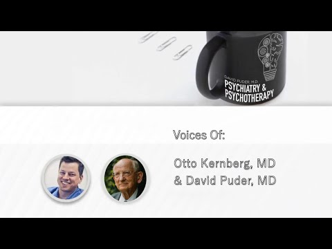 Transference Focused Psychotherapy & Personality Disorders with Dr. Otto Kernberg