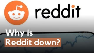 Why is Reddit down