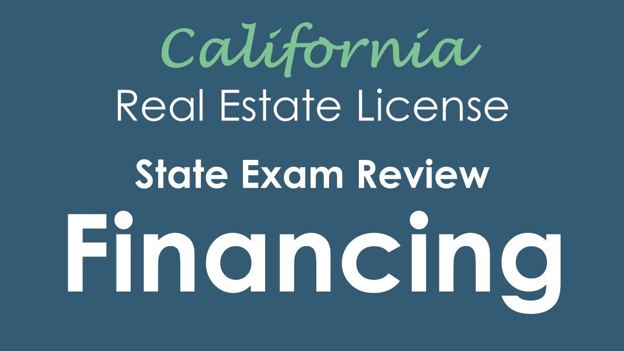 Financing | California Real Estate State Exam Review
