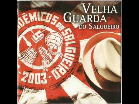 Velha Guarda do Salgueiro - Torrão Amado