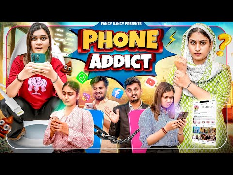 PHONE ADDICT || Fancy Nancy
