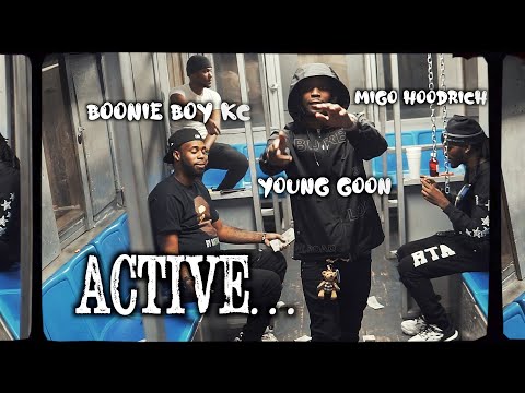 Young Goon x Boonie Boy KC x Migo Hoodrich - "Active" (Official Video) Dir. Yardiefilms