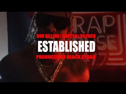 Don Trillion x Rx Peso x Rx Paco -Established (Official Music Video)
