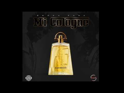 Propa Fade - Cologne (Official Audio) • March 2017