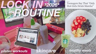 2026 LOCK IN ROUTINE | healthy meals, routines, habits 
