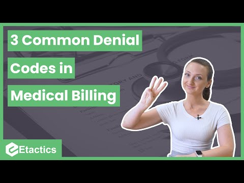 3 Common Denial Codes in Medical Billing