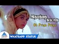 Oh Priya Priya Whatsapp Status | Idhayathai Thirudathe Tamil Movie Songs | Nagarjuna | Girija