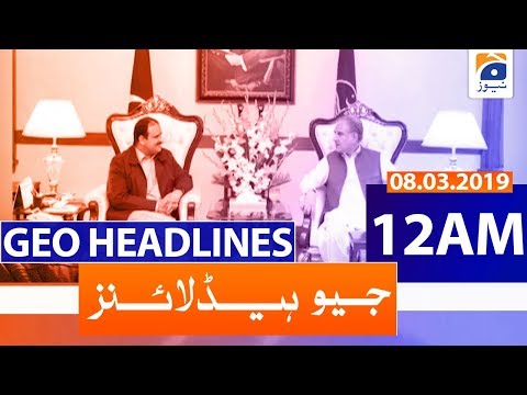 Geo Headlines 12 AM | 7th March 2020