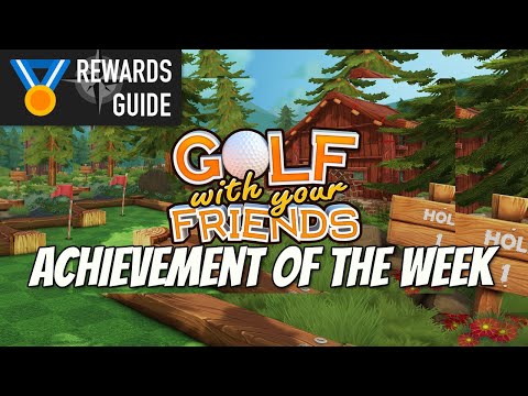 Achievement of the Week - Golf With Your Friends