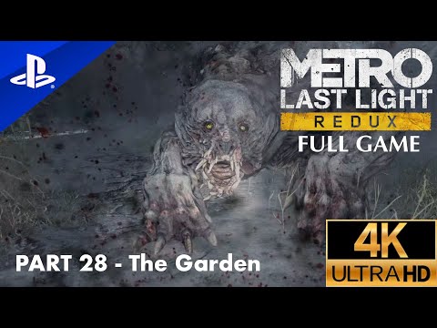🚇 Metro: Last Light Walkthrough - Part 28 - The Garden | Unraveling the Mysteries of the Wasteland!