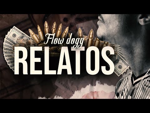 FLOWDOGGYDOG - RELATOS (Prod. DIIGO)