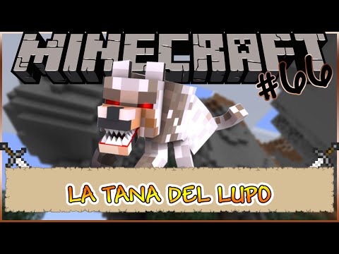 Minecraft ITA #66: LA TANA DEL LUPO