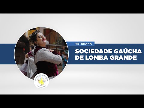 Sociedade Gaúcha de Lomba Grande - 30º RT - Veterana - XXII Sarau de Arte Gaúcha