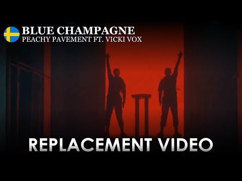 Blue Champagne - Peachy Pavement ft. Vicki Vox (Sweden) - Replacement Video | DWSC29