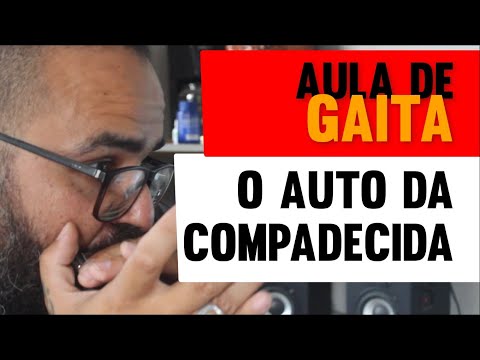 Aula de Gaita - O AUTO DA COMPADECIDA