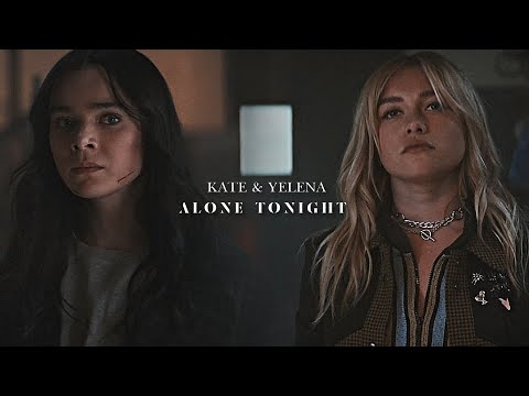 Kate & Yelena | Alone Tonight [+1x06]