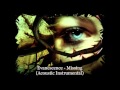 Evanescence - Missing (Acoustic Instrumental ...