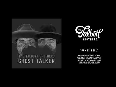 The Talbott Brothers - James Bell (Official Audio)