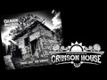 Crimson House Over & Out 