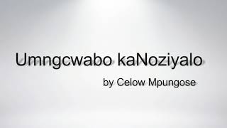 Download lagu Scelo Mpungose : umngcwabo kaNoziyalo mp3