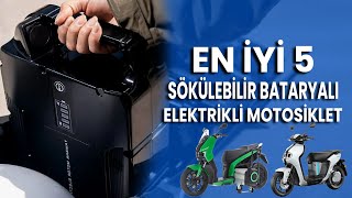 🔋 SÖKÜLEBİLİR BATARYALI EN İYİ 5 ELEKTRİKLİ MOTOSİKLET! ⚡️ SÖK-TAK, EVDE ŞARJ ET!
