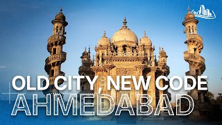 Smart Cities 2.0 EP05 | Ahmedabad | Within the Walls of a Rising Indian Megacity