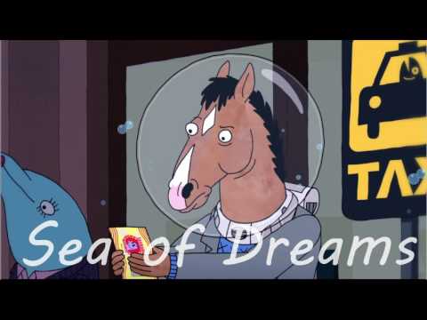 Sea of Dreams - BoJack Horseman (FULL SONG)