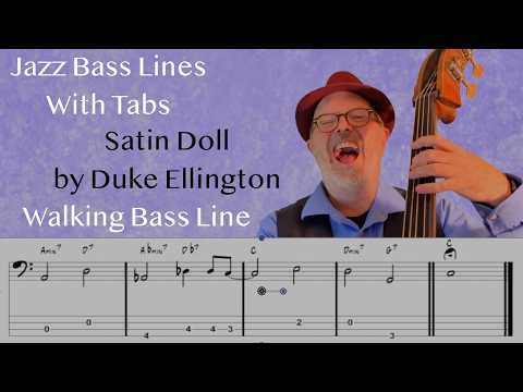 Jazz Bass Lines With Tabs: Walking Bass Tutorial On Satin Doll By Duke Ellington