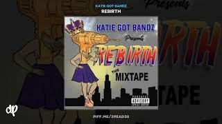 Katie Got Bandz - I Like That [Rebirth]