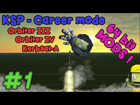 KSP 64bit Career mode - Mods showcase - Ep. 1