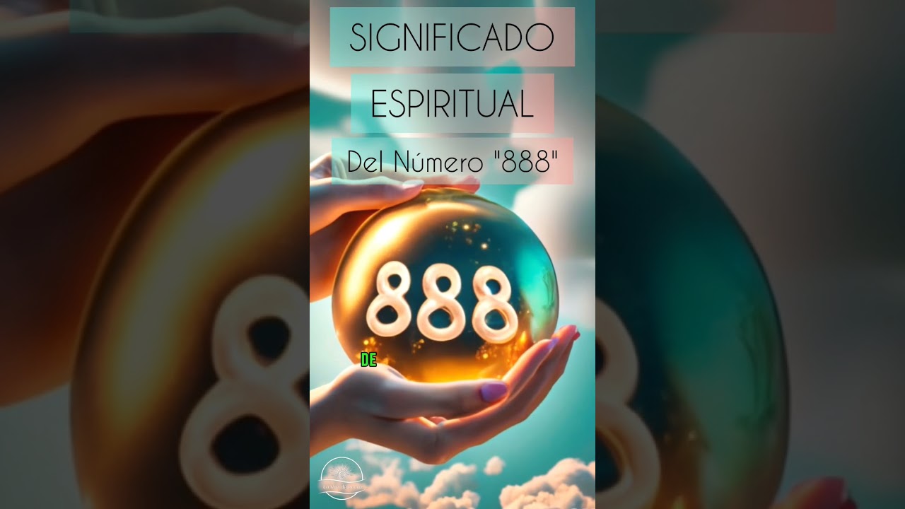 SIGNIFICADO ESPIRITUAL del Número "888" #espiritualidad #mensaje #numerologia #reels #shorts #short