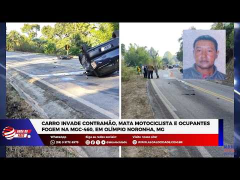 Carro invade contramão, mata motociclista e ocupantes fogem na MGC-460, em Olímpio Noronha, MG