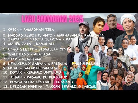 Kumpulan Lagu Ramadhan 2025 || Lagu Religi Ramadhan 2025 TANPA IKLAN