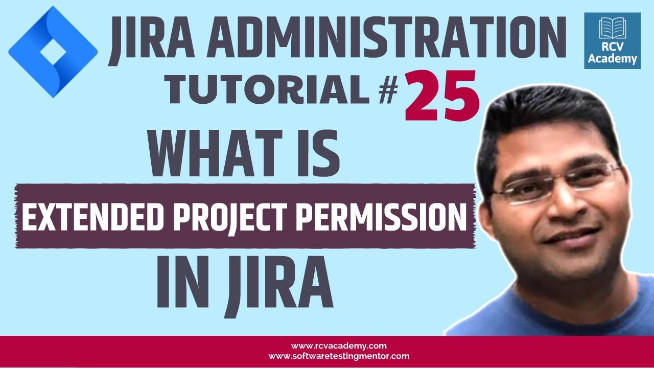 JIRA Administration Tutorial #25 - Extended Project Permissions in JIRA