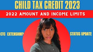 CHILD TAX CREDIT 2023 AMOUNT-Tax Refund 2022