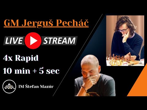 IM Štefan Mazúr - GM Jerguš Pecháč │ tempo 10 min + 5 sec