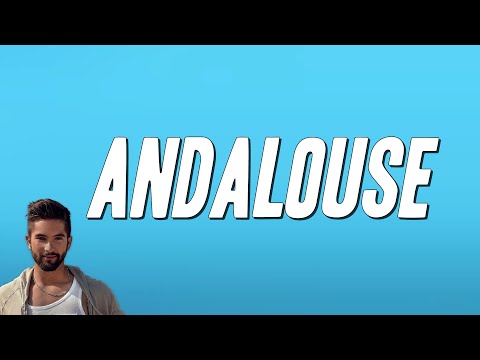 Kendji Girac - Andalouse (Paroles)